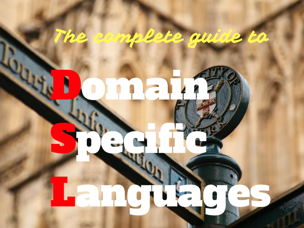 Domain Specific Languages