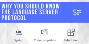 Why You Should Know the Language Server Protocol