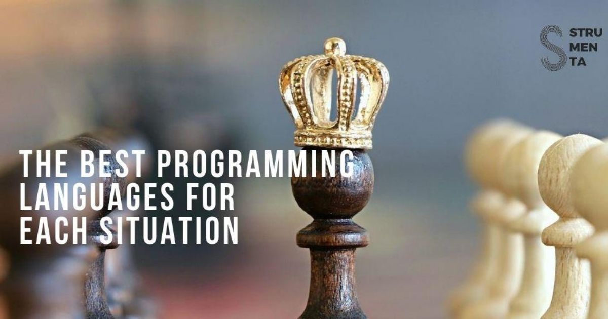 The Best Programming Languages for each Situation