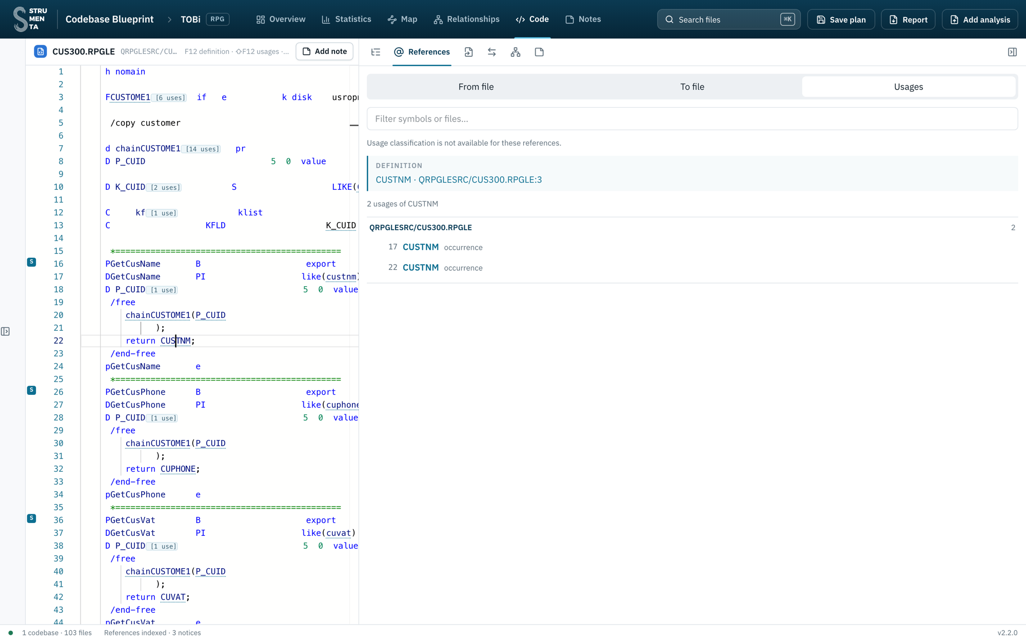 Usages of CUSTNM in CUS300: defined at line 3, used at lines 17 and 22