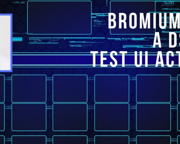 Bromium DSL: a DSL to test UI actions