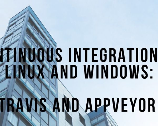 Continuous integration on Linux and Windows