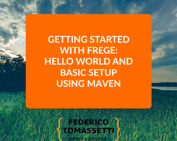 Getting started with Frege: Hello World and basic setup using Maven