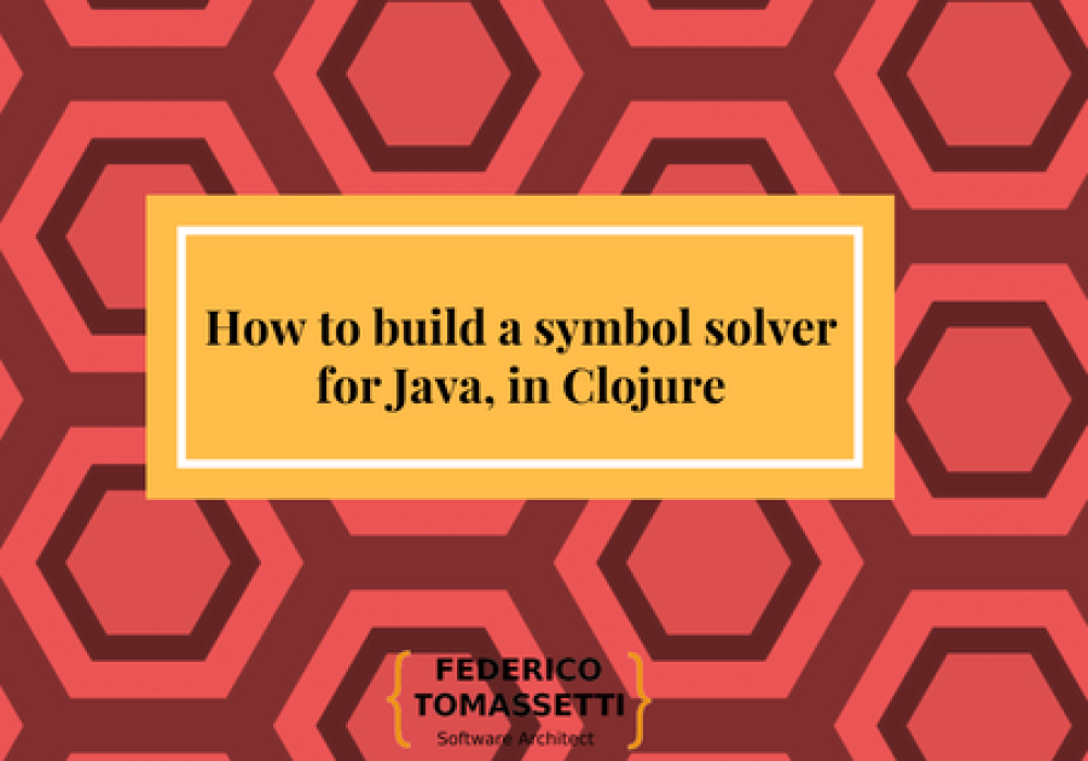 How to build a symbol solver for Java, in Clojure