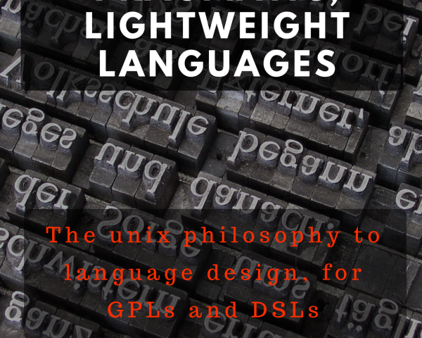 how-to-create-pragmatic-lightweight-languages