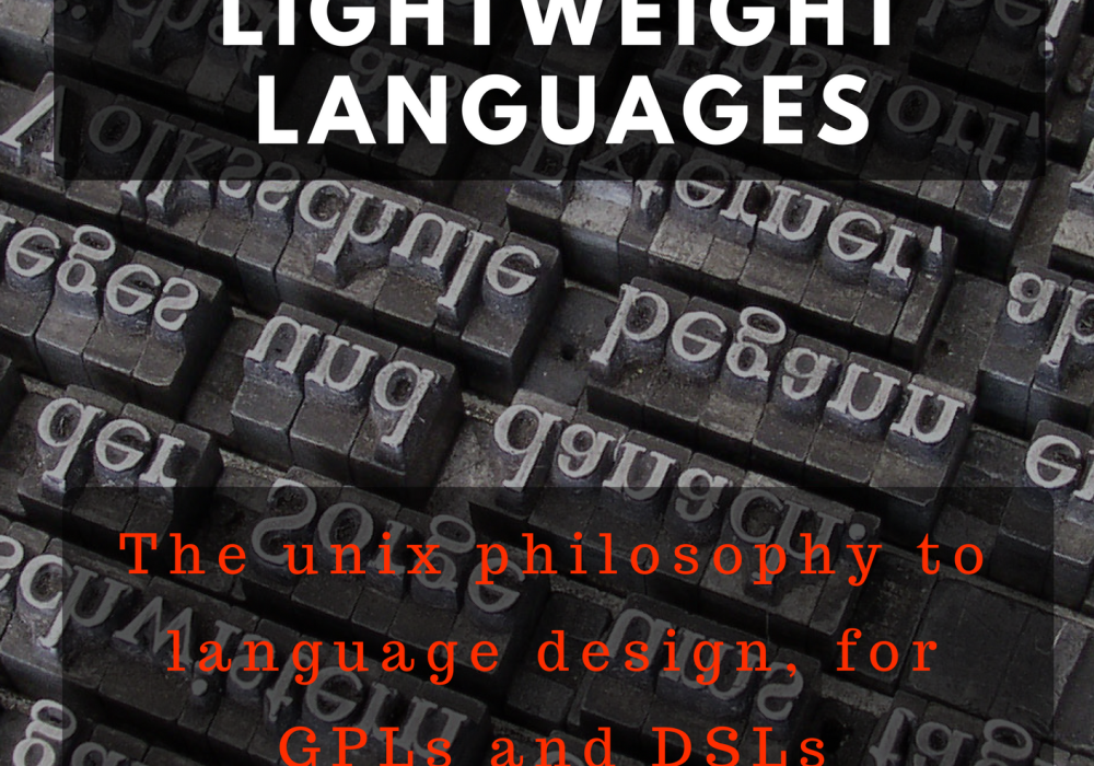 how-to-create-pragmatic-lightweight-languages