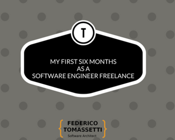 My first six months as a Software Engineer Freelance