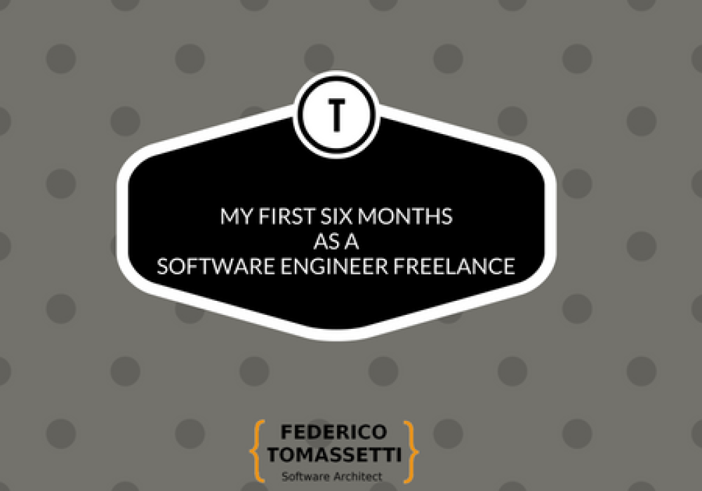 My first six months as a Software Engineer Freelance