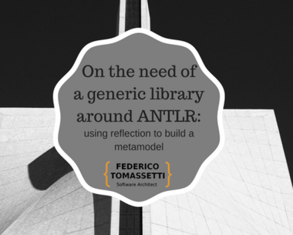 On the need of a generic library around ANTLR_ using reflection to build a metamodel