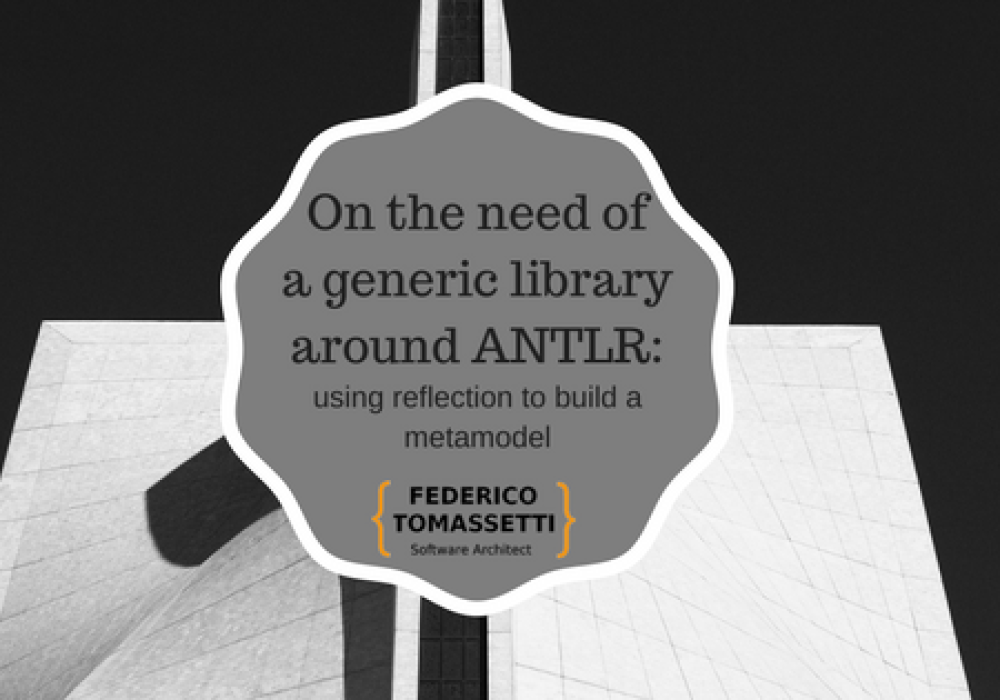 On the need of a generic library around ANTLR_ using reflection to build a metamodel