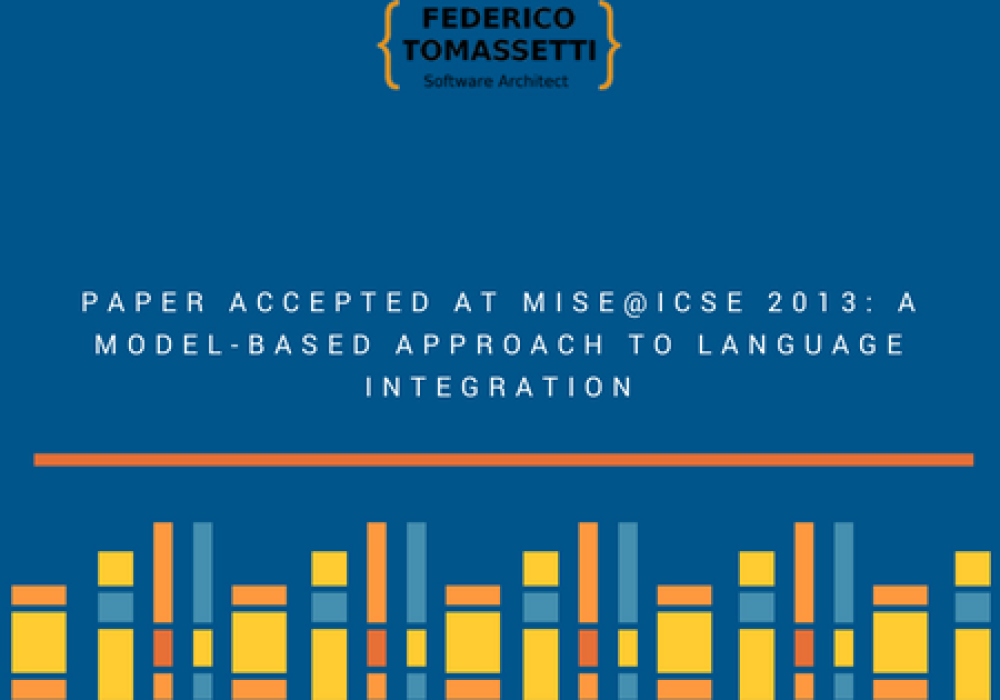 Paper accepted at MiSE@ICSE 2013: A model-based approach to language integration