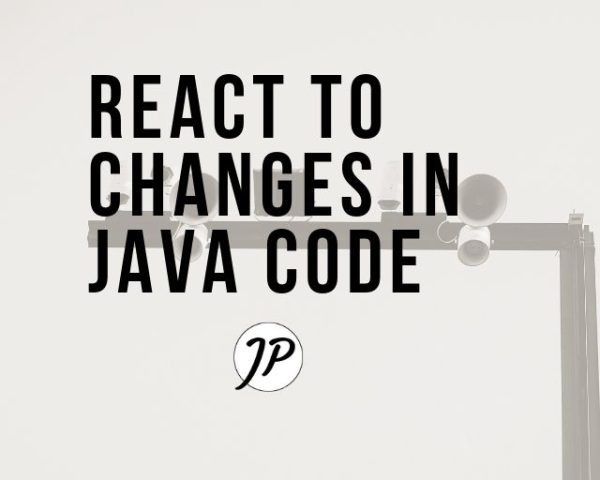 React to changes in Java code (1)