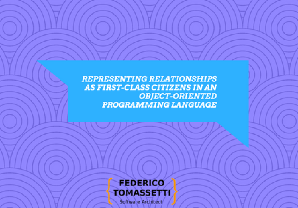 Representing relationships as first-class citizens in an Object-oriented programming language