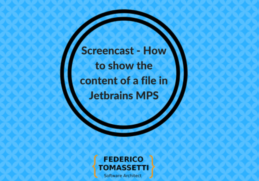 Screencast - How to show the content of a file in Jetbrains MPS