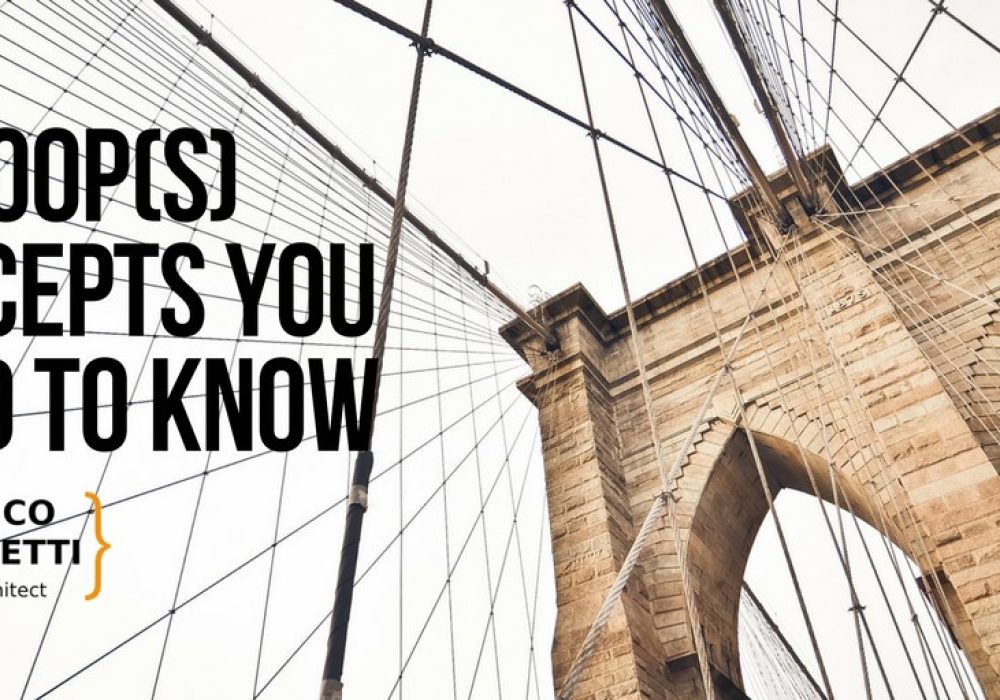 The OOP(S) Concepts You Need To Know