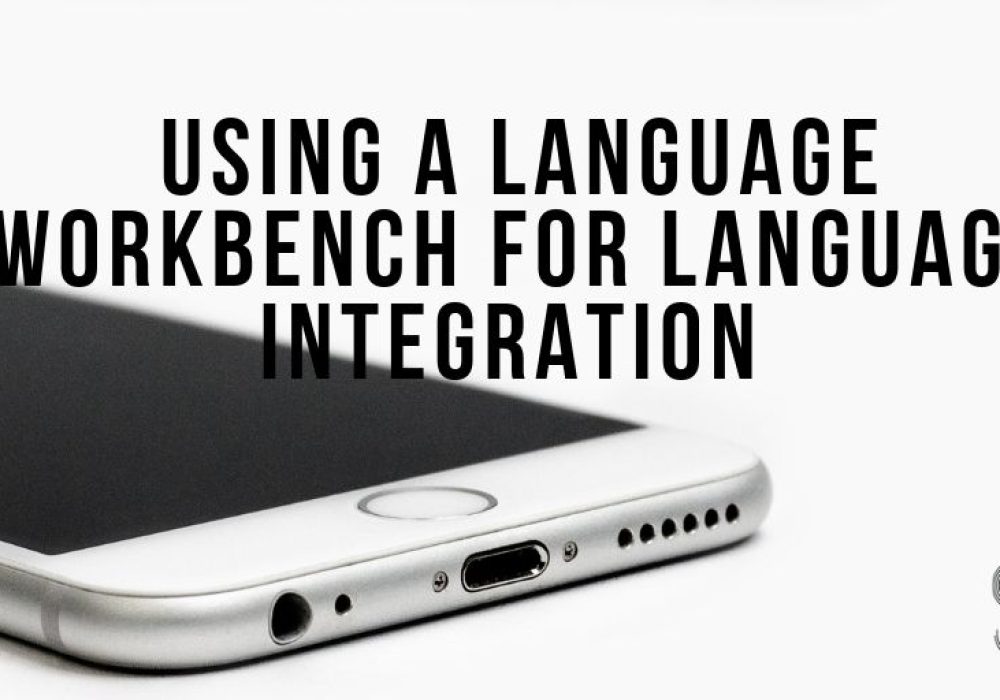 Using a language workbench