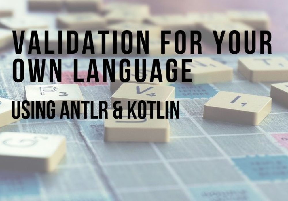 Validation for your own language